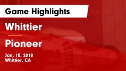 Whittier  vs Pioneer  Game Highlights - Jan. 10, 2018
