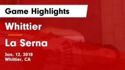 Whittier  vs La Serna  Game Highlights - Jan. 12, 2018