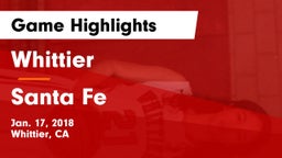 Whittier  vs Santa Fe  Game Highlights - Jan. 17, 2018
