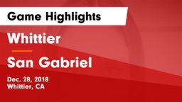 Whittier  vs San Gabriel  Game Highlights - Dec. 28, 2018