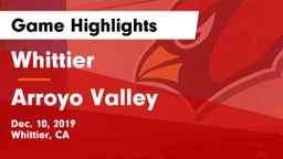 Whittier  vs Arroyo Valley  Game Highlights - Dec. 10, 2019