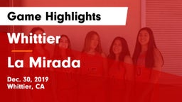 Whittier  vs La Mirada  Game Highlights - Dec. 30, 2019