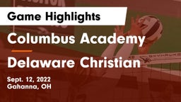 Columbus Academy  vs Delaware Christian  Game Highlights - Sept. 12, 2022