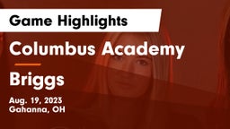 Columbus Academy  vs Briggs  Game Highlights - Aug. 19, 2023