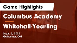 Columbus Academy  vs Whitehall-Yearling  Game Highlights - Sept. 5, 2023