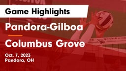 Pandora-Gilboa  vs Columbus Grove  Game Highlights - Oct. 7, 2023