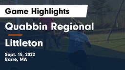 Quabbin Regional  vs Littleton  Game Highlights - Sept. 15, 2022