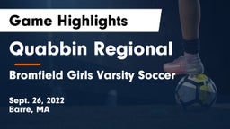 Quabbin Regional  vs Bromfield Girls Varsity Soccer Game Highlights - Sept. 26, 2022