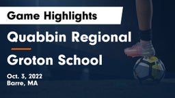 Quabbin Regional  vs Groton School  Game Highlights - Oct. 3, 2022