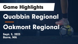Quabbin Regional  vs Oakmont Regional  Game Highlights - Sept. 5, 2023