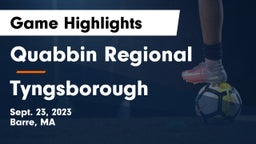 Quabbin Regional  vs Tyngsborough  Game Highlights - Sept. 23, 2023