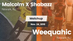 Matchup: Shabazz vs. Weequahic  2016