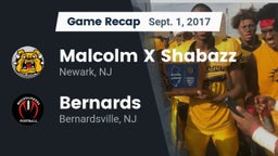 Recap: Malcolm X Shabazz   vs. Bernards  2017