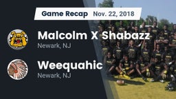 Recap: Malcolm X Shabazz   vs. Weequahic  2018