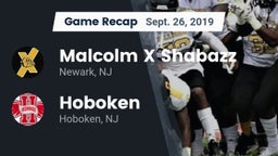 Recap: Malcolm X Shabazz   vs. Hoboken  2019