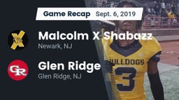 Recap: Malcolm X Shabazz   vs. Glen Ridge  2019