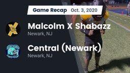 Recap: Malcolm X Shabazz   vs. Central (Newark)  2020