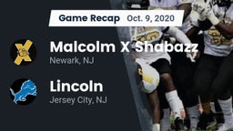Recap: Malcolm X Shabazz   vs. Lincoln  2020