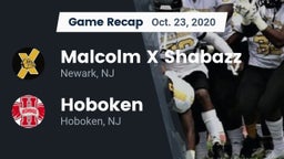 Recap: Malcolm X Shabazz   vs. Hoboken  2020
