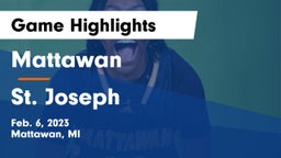 Mattawan  vs St. Joseph  Game Highlights - Feb. 6, 2023