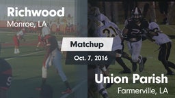 Matchup: Richwood  vs. Union Parish   2016
