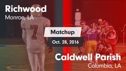 Matchup: Richwood  vs. Caldwell Parish  2016