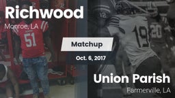 Matchup: Richwood  vs. Union Parish  2017