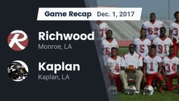 Recap: Richwood  vs. Kaplan  2017