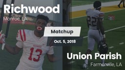 Matchup: Richwood  vs. Union Parish  2018