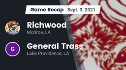 Recap: Richwood  vs. General Trass  2021