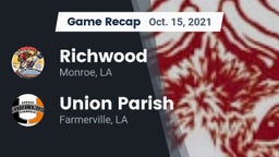 Recap: Richwood  vs. Union Parish  2021