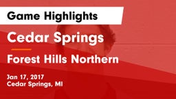 Cedar Springs  vs Forest Hills Northern  Game Highlights - Jan 17, 2017