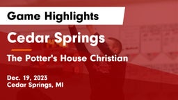 Cedar Springs  vs The Potter's House Christian  Game Highlights - Dec. 19, 2023