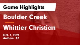 Boulder Creek  vs Whittier Christian  Game Highlights - Oct. 1, 2021