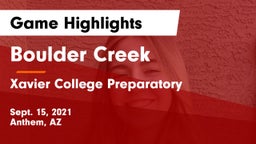 Boulder Creek  vs Xavier College Preparatory Game Highlights - Sept. 15, 2021