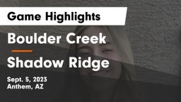 Boulder Creek  vs Shadow Ridge  Game Highlights - Sept. 5, 2023
