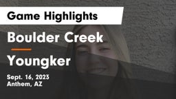 Boulder Creek  vs Youngker  Game Highlights - Sept. 16, 2023
