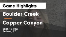 Boulder Creek  vs Copper Canyon  Game Highlights - Sept. 15, 2023