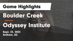 Boulder Creek  vs Odyssey Institute Game Highlights - Sept. 22, 2023