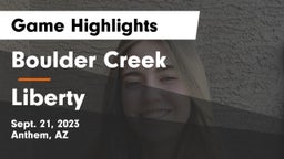 Boulder Creek  vs Liberty  Game Highlights - Sept. 21, 2023