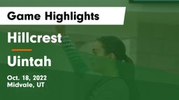 Hillcrest   vs Uintah  Game Highlights - Oct. 18, 2022