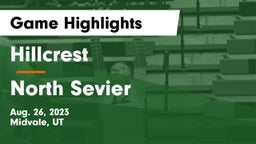 Hillcrest   vs North Sevier  Game Highlights - Aug. 26, 2023