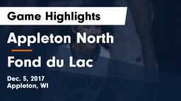 Appleton North  vs Fond du Lac  Game Highlights - Dec. 5, 2017