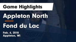 Appleton North  vs Fond du Lac  Game Highlights - Feb. 6, 2018