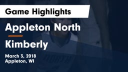 Appleton North  vs Kimberly  Game Highlights - March 3, 2018