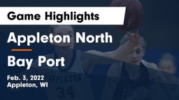 Appleton North  vs Bay Port  Game Highlights - Feb. 3, 2022