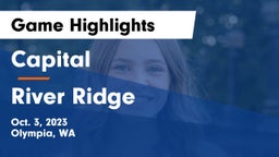 Capital  vs River Ridge  Game Highlights - Oct. 3, 2023