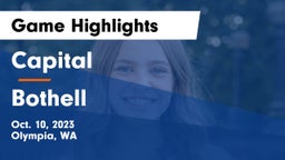 Capital  vs Bothell  Game Highlights - Oct. 10, 2023