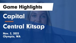 Capital  vs Central Kitsap  Game Highlights - Nov. 2, 2023