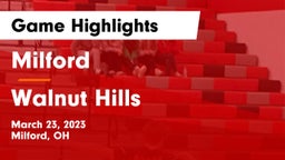 Milford  vs Walnut Hills  Game Highlights - March 23, 2023
